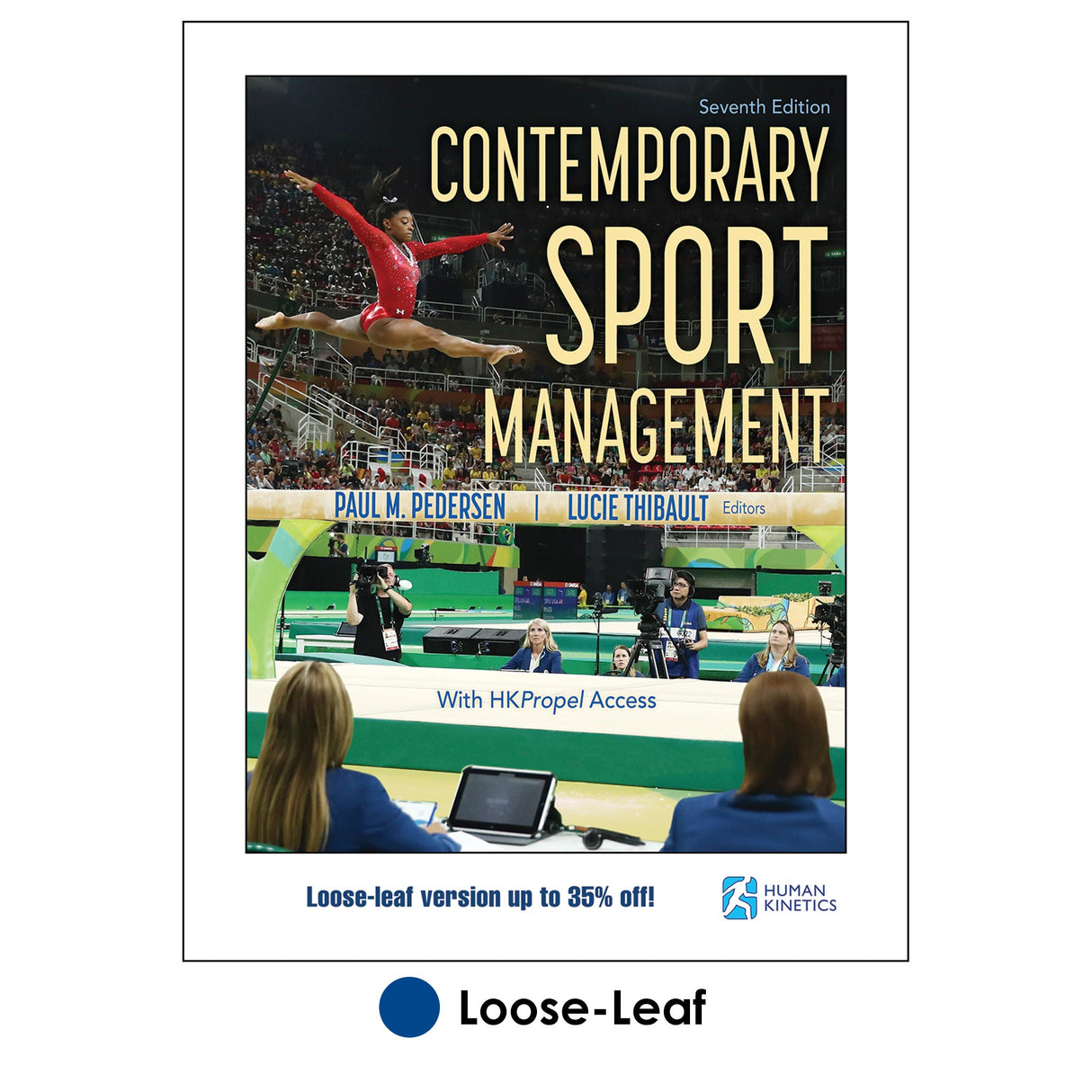Contemporary Sport Management 7th Edition With HKPropel Access-Loose-Leaf
Edition