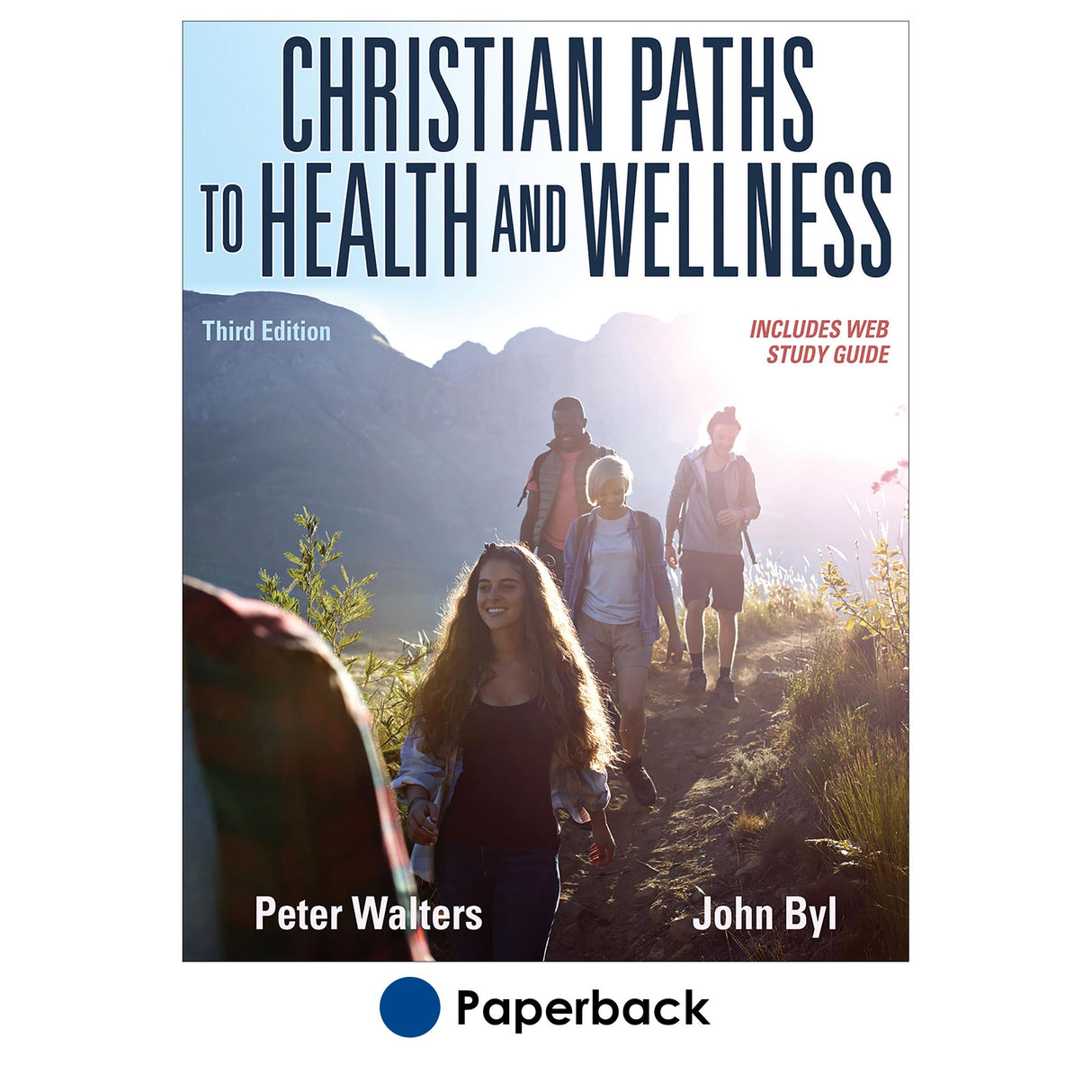 Christian Paths to Health and Wellness 3rd Edition With Web Study Guide