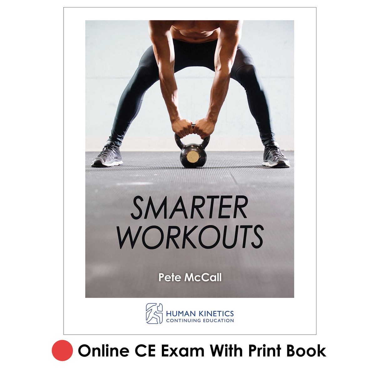 Smarter Workouts Online CE Exam With Print Book