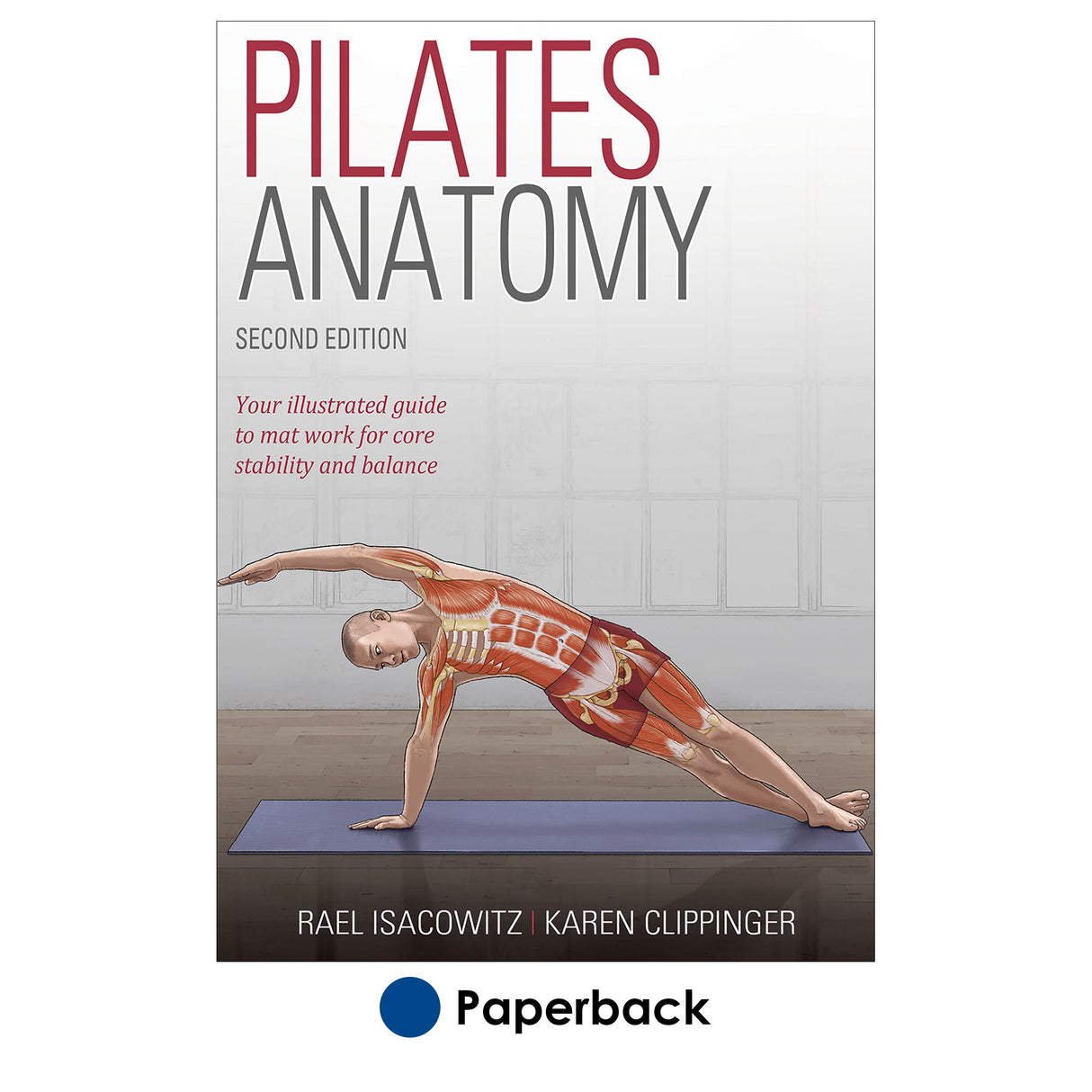 Pilates Anatomy-2nd Edition