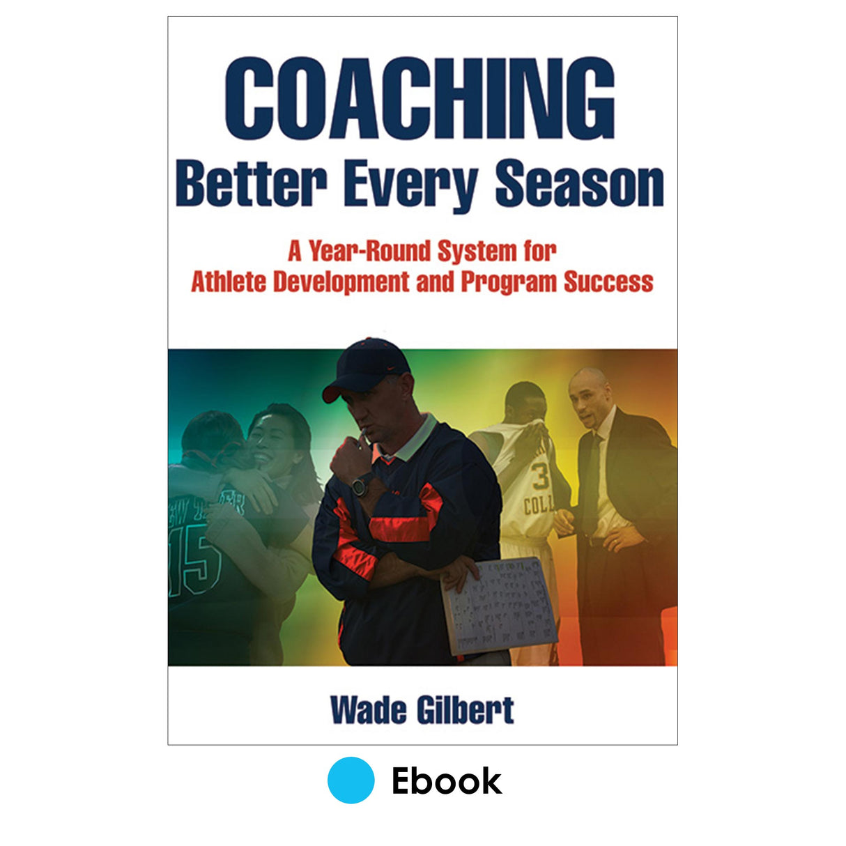 Coaching Better Every Season PDF