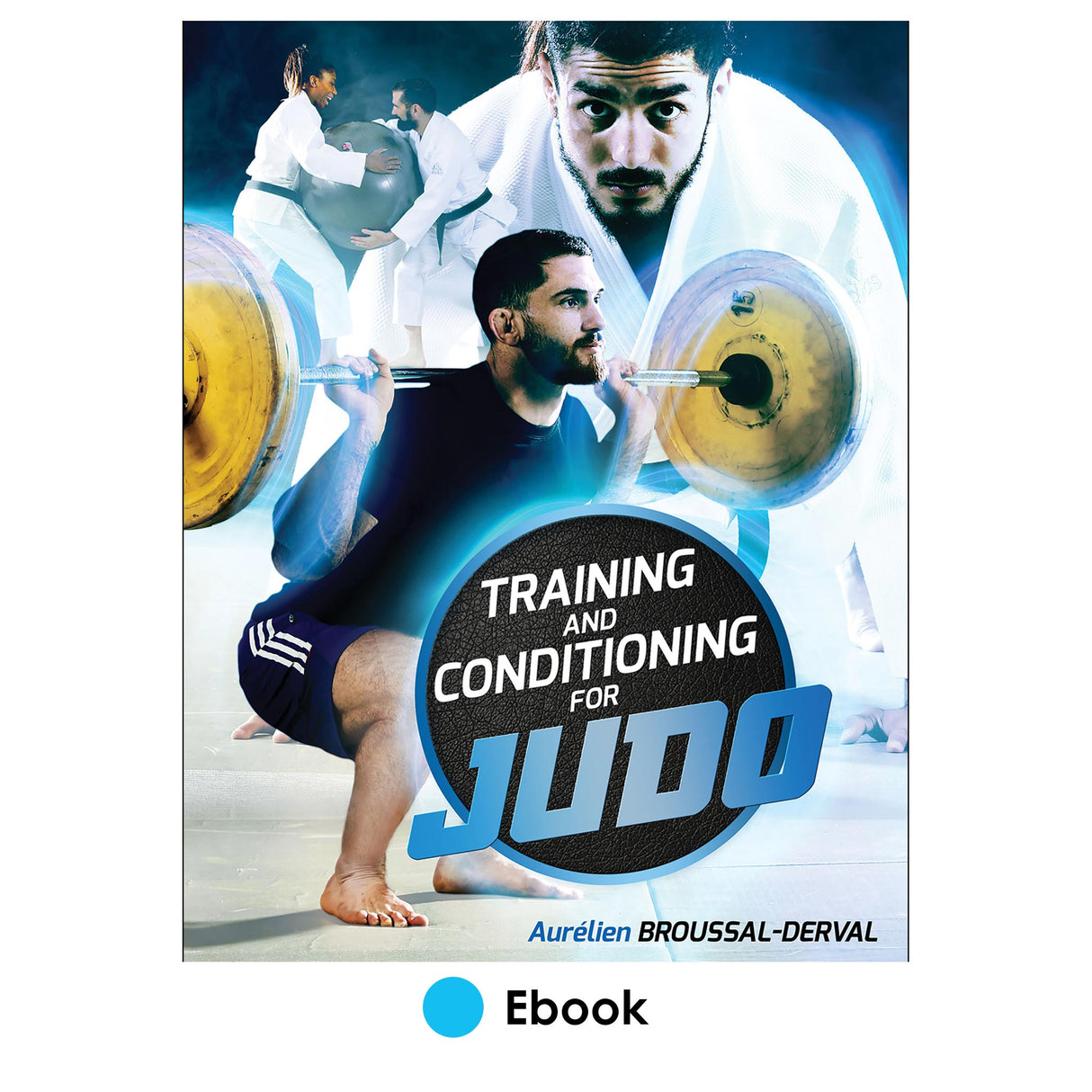 Training and Conditioning for Judo epub