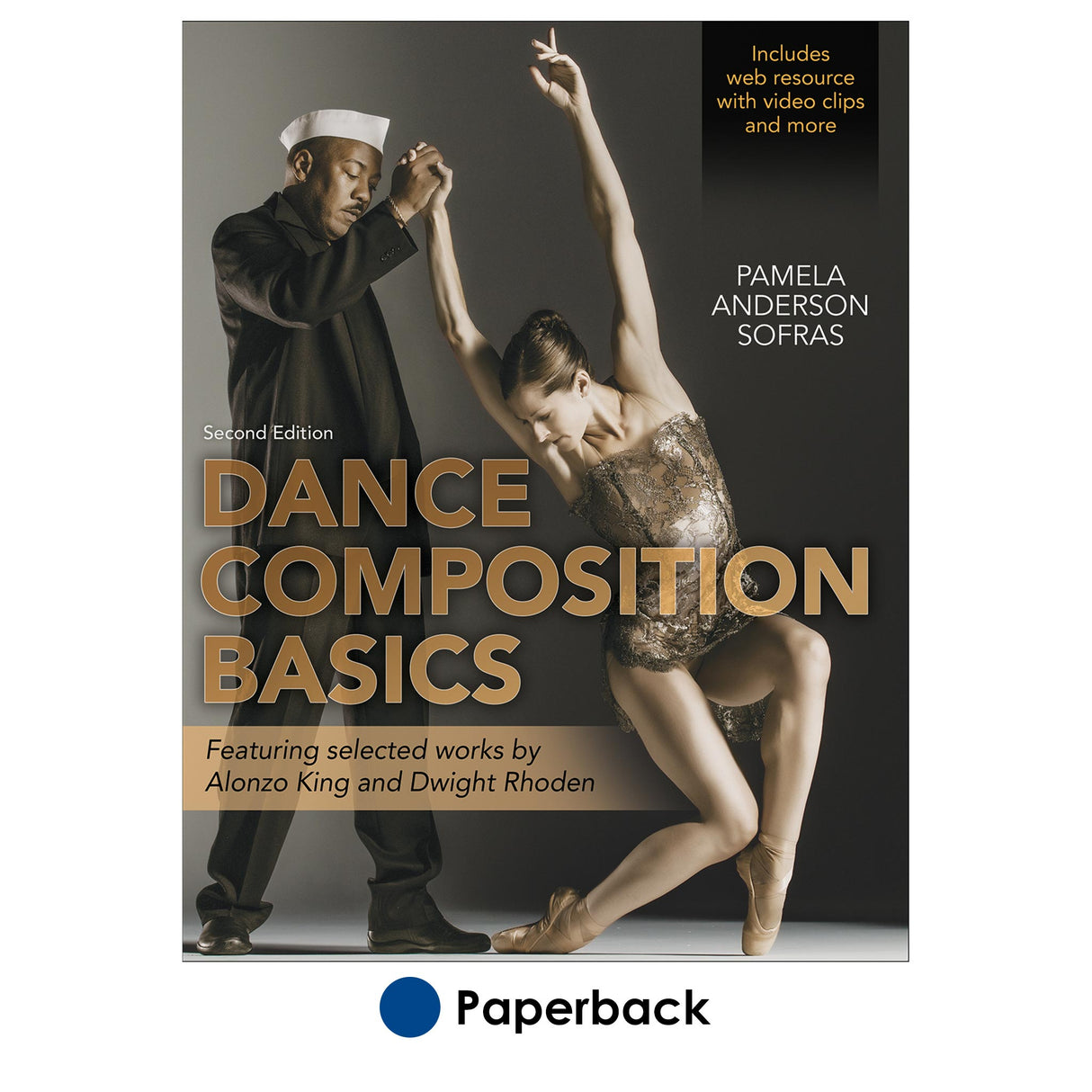 Dance Composition Basics 2nd Edition With Web Resource