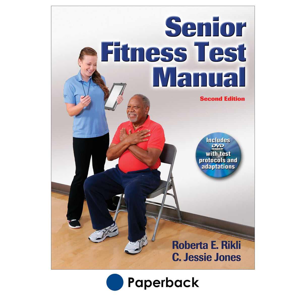 Senior Fitness Test Manual-2nd Edition