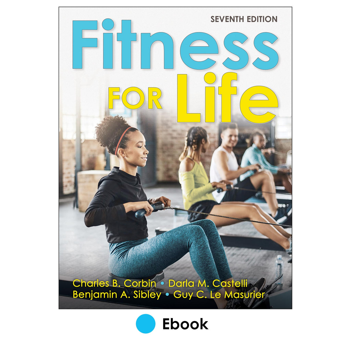 Fitness for Life 7th Edition Ebook With Web Resource (1-yr)