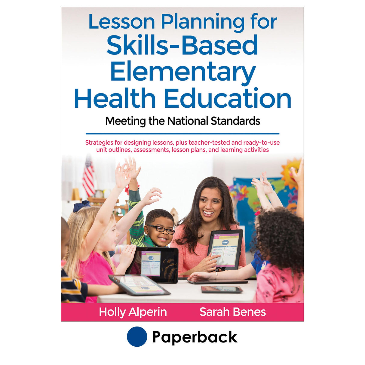 Lesson Planning for Skills-Based Elementary Health Education With Web Resource