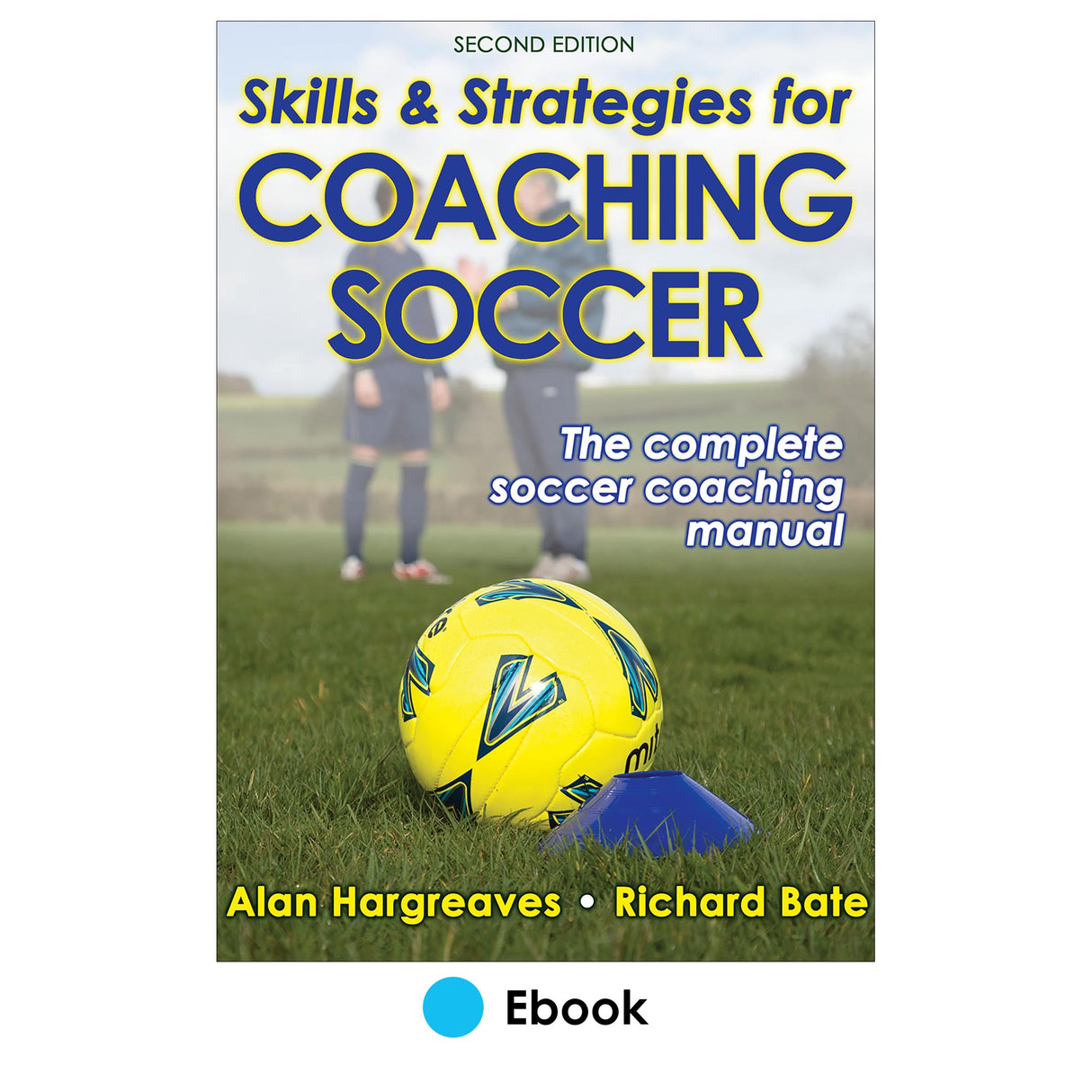 Skills & Strategies for Coaching Soccer 2nd Edition PDF