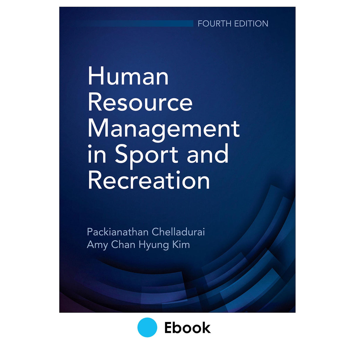 Human Resource Management in Sport and Recreation 4th Edition epub
