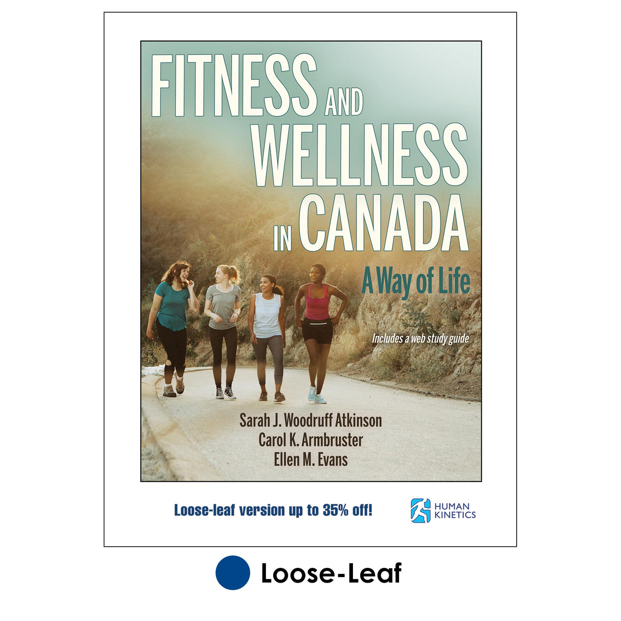 Fitness and Wellness in Canada With Web Study Guide-Loose-Leaf Edition