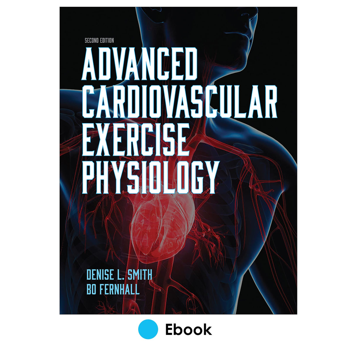 Advanced Cardiovascular Exercise Physiology 2nd Edition epub