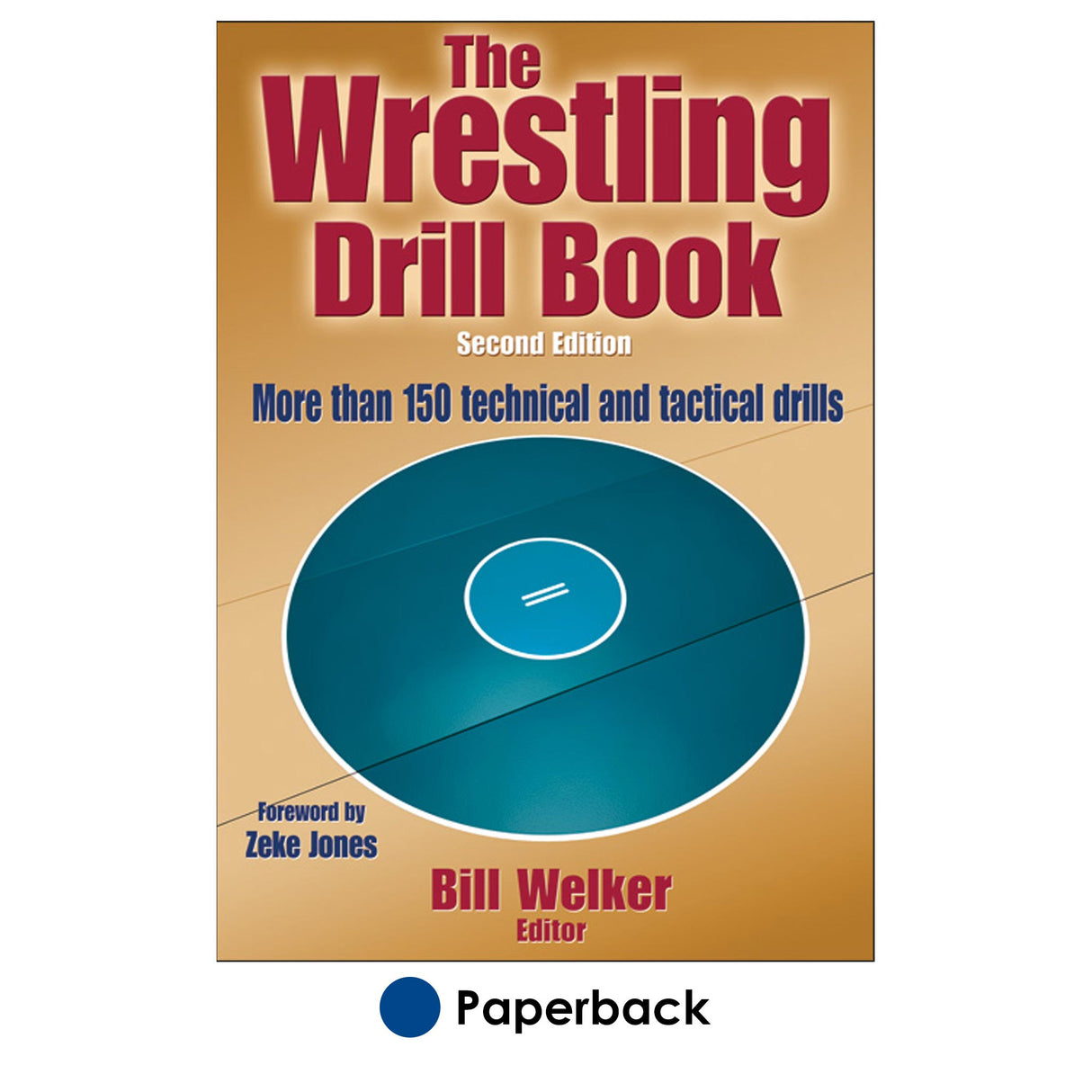 Wrestling Drill Book-2nd Edition, The