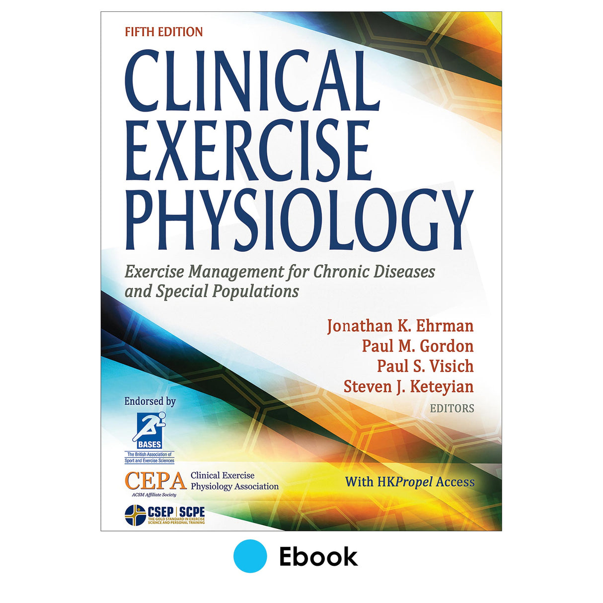 Clinical Exercise Physiology 5th Edition Ebook With HKPropel Access