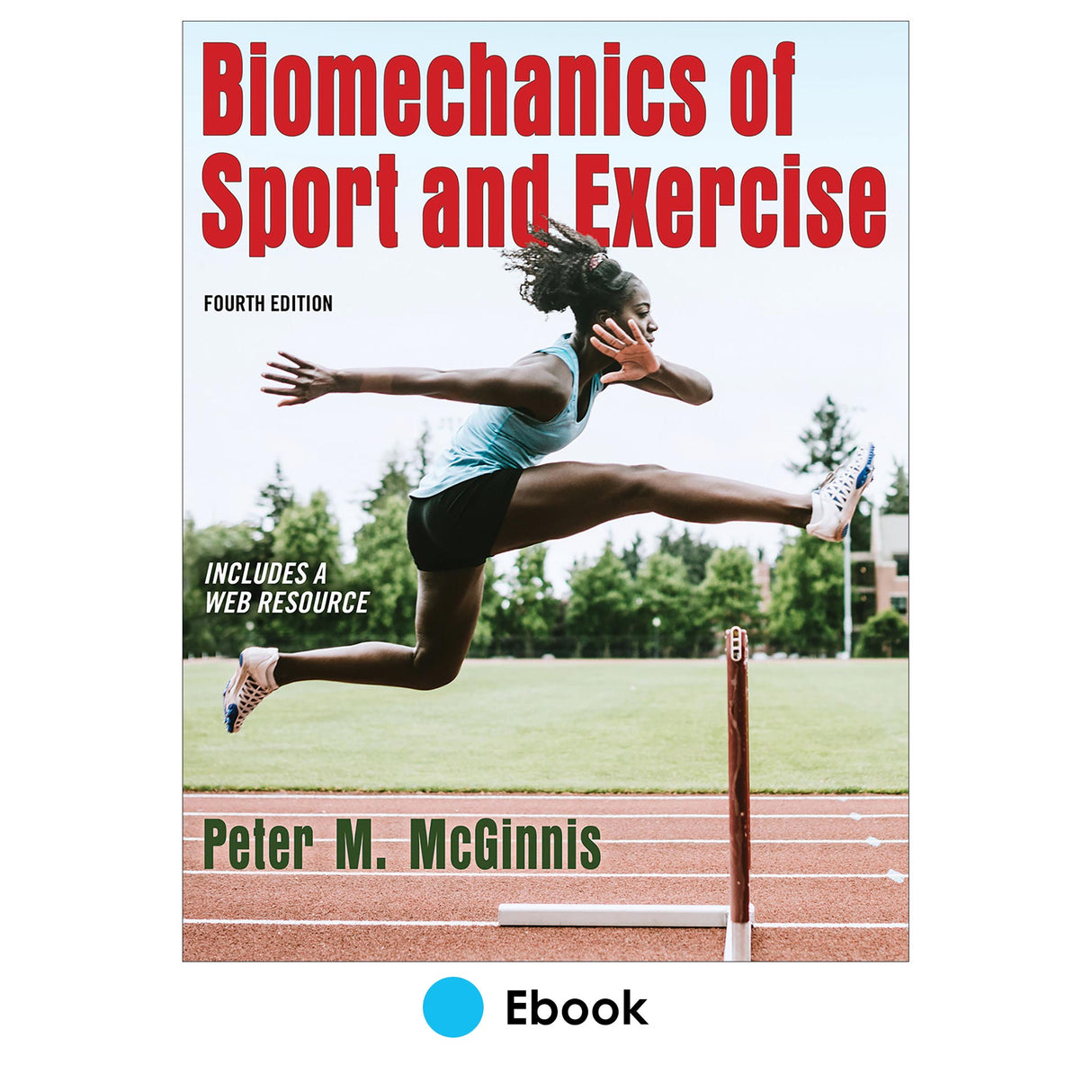 Biomechanics of Sport and Exercise 4th Edition epub With Web Resource
