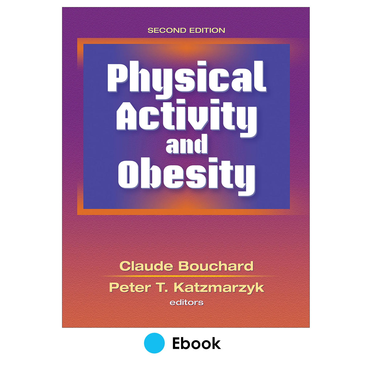 Physical Activity and Obesity 2nd Edition PDF
