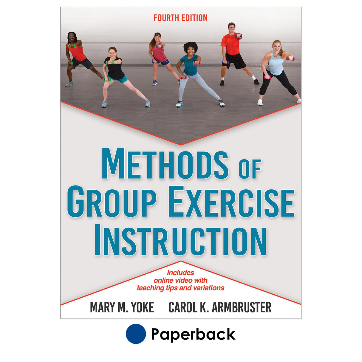 Methods of Group Exercise Instruction 4th Edition With Online Video