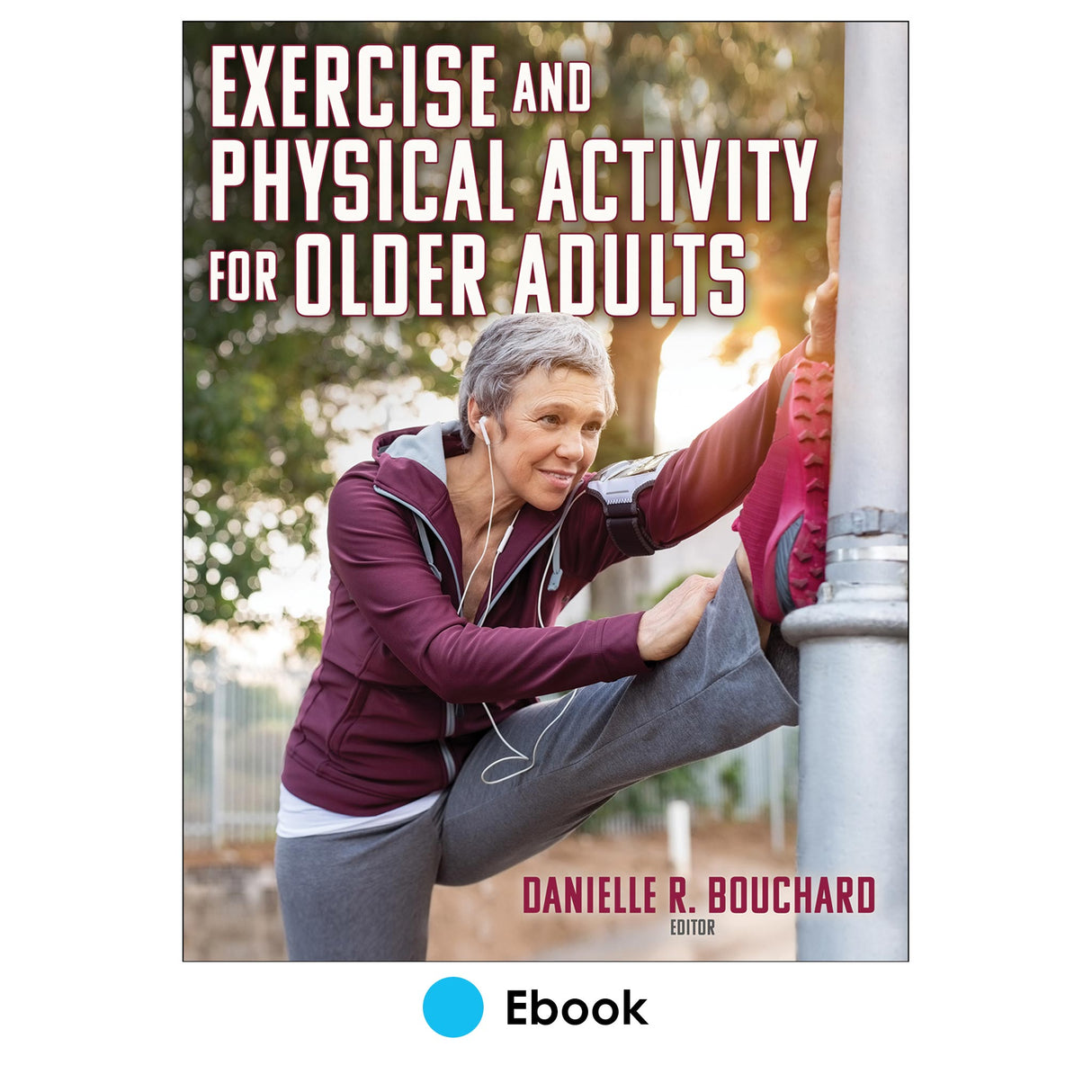 Exercise and Physical Activity for Older Adults epub