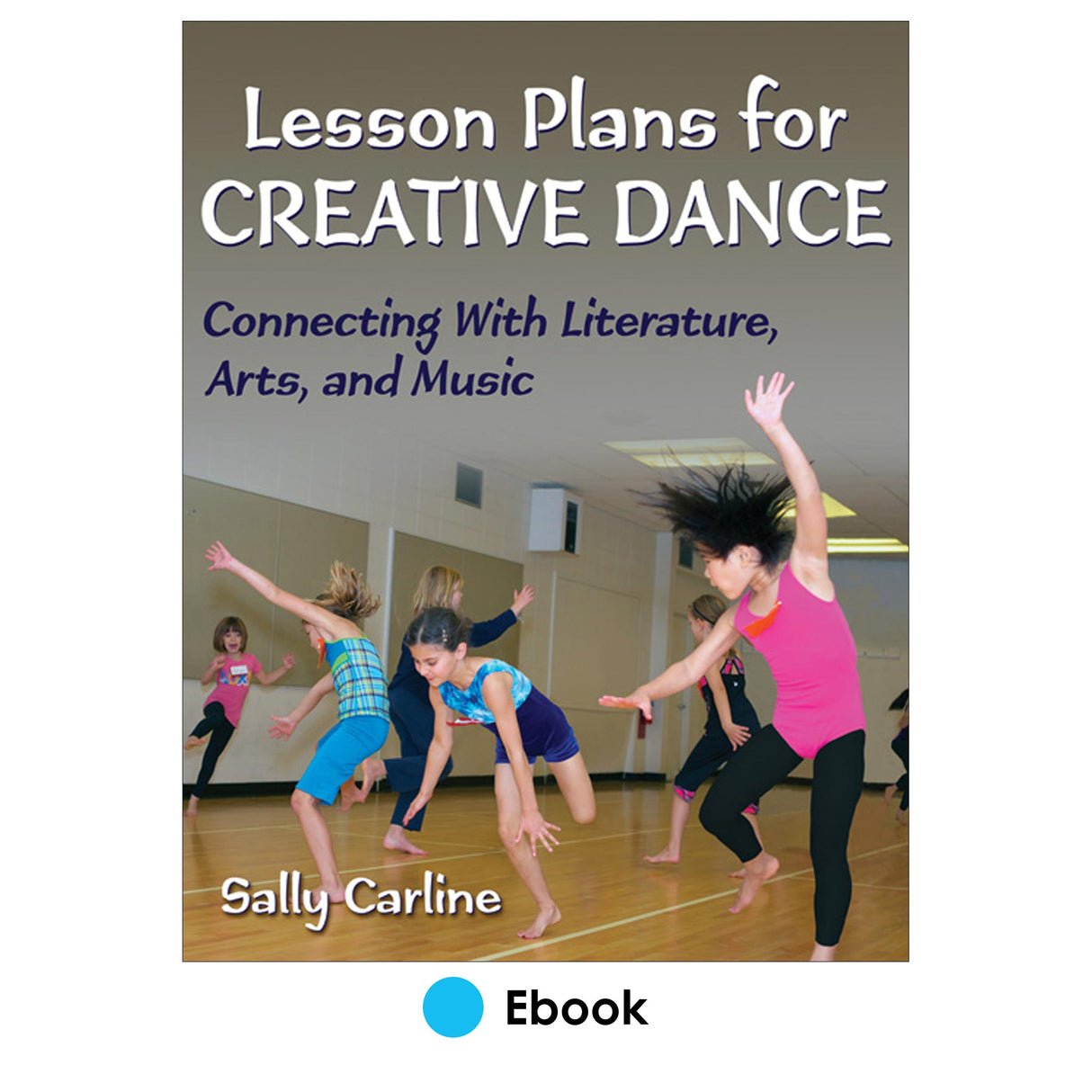 Lesson Plans for Creative Dance PDF