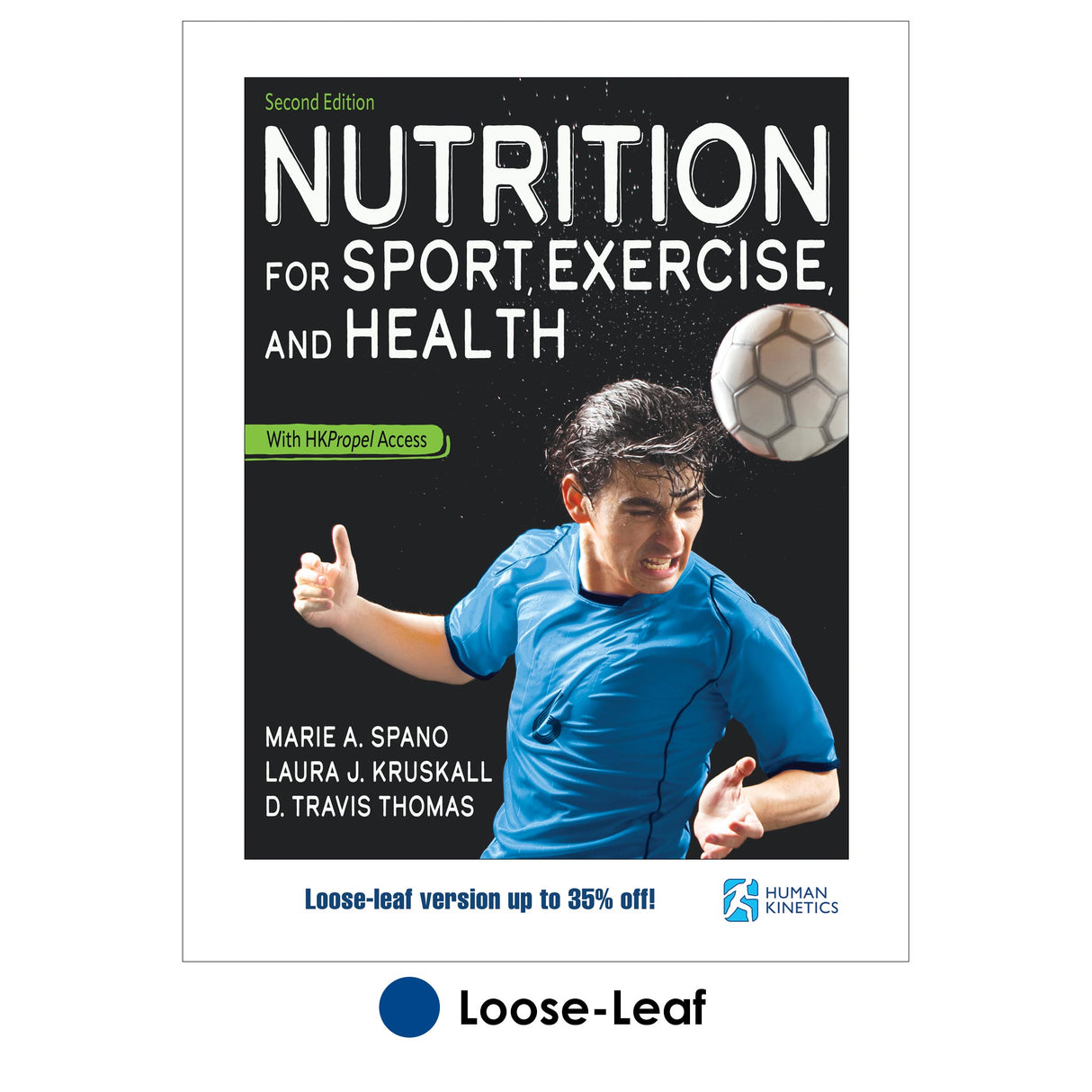 Nutrition for Sport, Exercise, and Health 2nd Edition With HKPropel Access-Loose-Leaf Edition