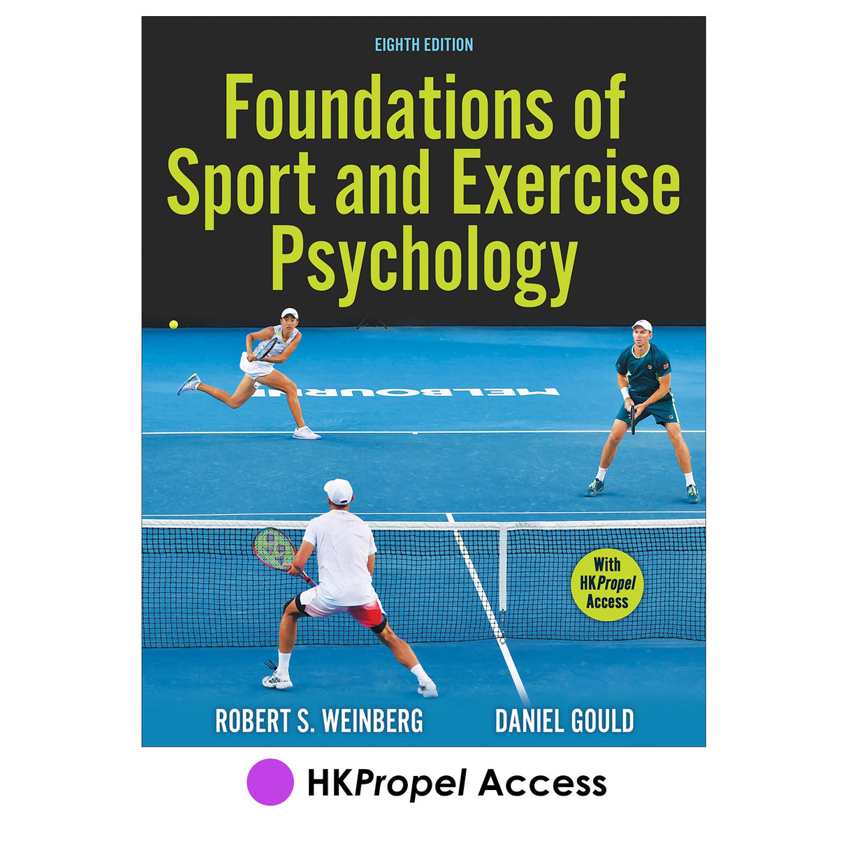 Foundations of Sport and Exercise Psychology 8th Edition HKPropel Access