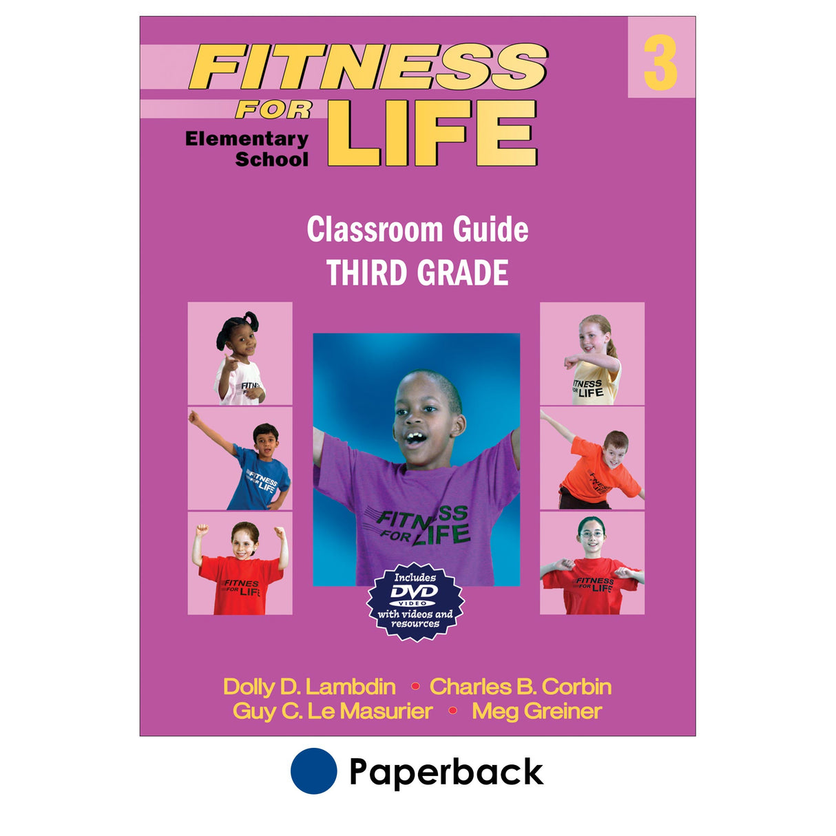 Fitness for LIfe Elementary School Classroom Guide: Third Grade
