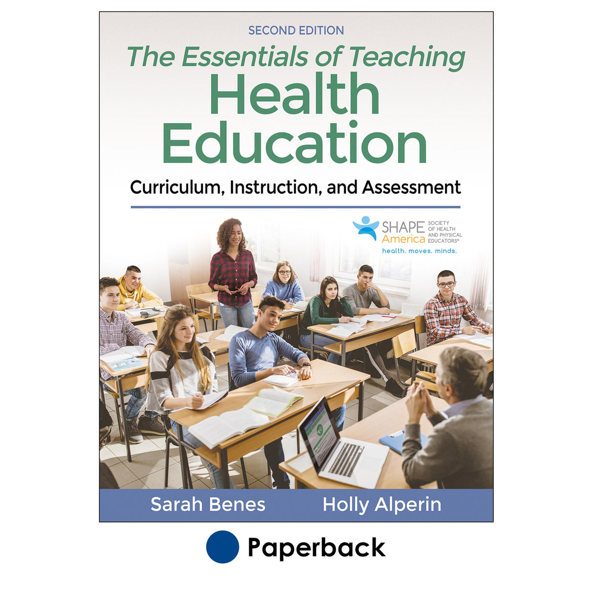 Essentials of Teaching Health Education 2nd Edition With HKPropel Access, The