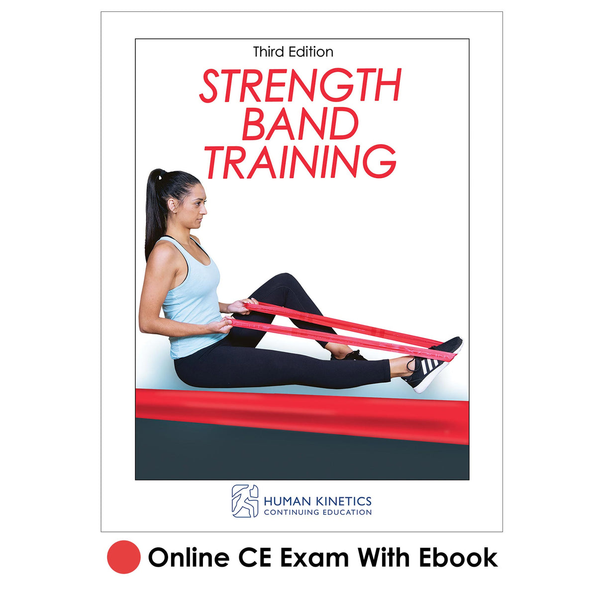 Strength Band Training 3rd Edition Online CE Exam With Ebook