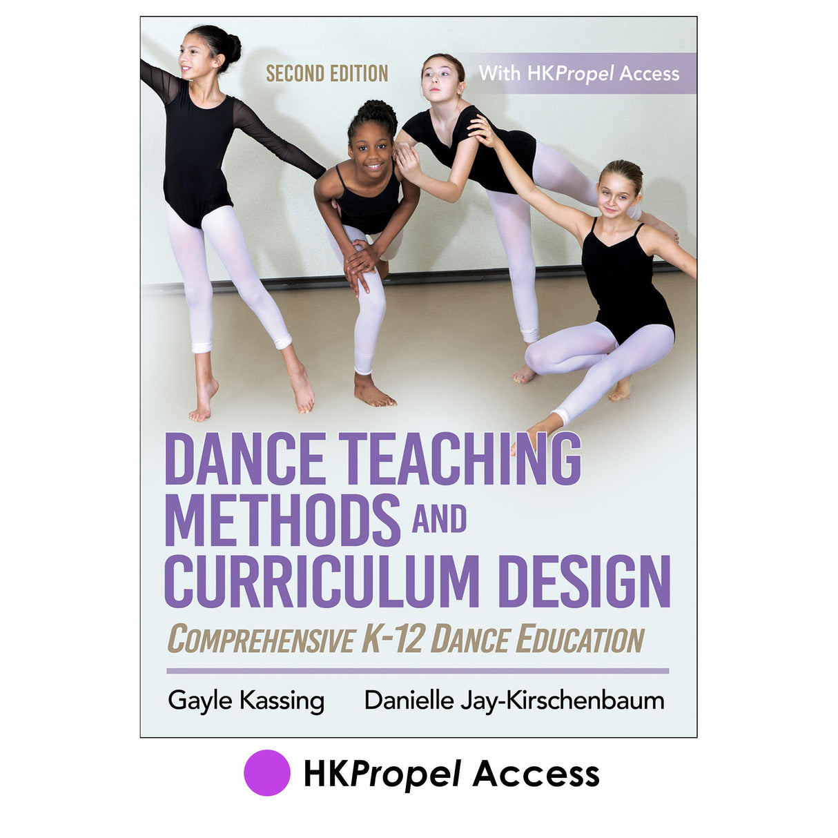 Dance Teaching Methods and Curriculum Design 2nd Edition HKPropel Access