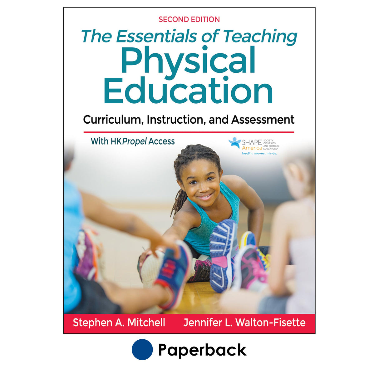 Essentials of Teaching Physical Education 2nd Edition With HKPropel Access, The