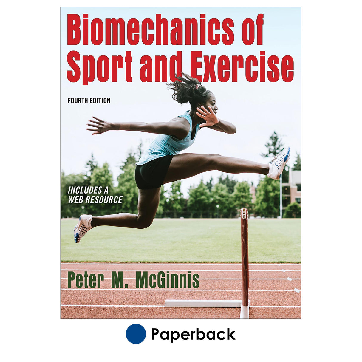 Biomechanics of Sport and Exercise 4th Edition With Web Resource