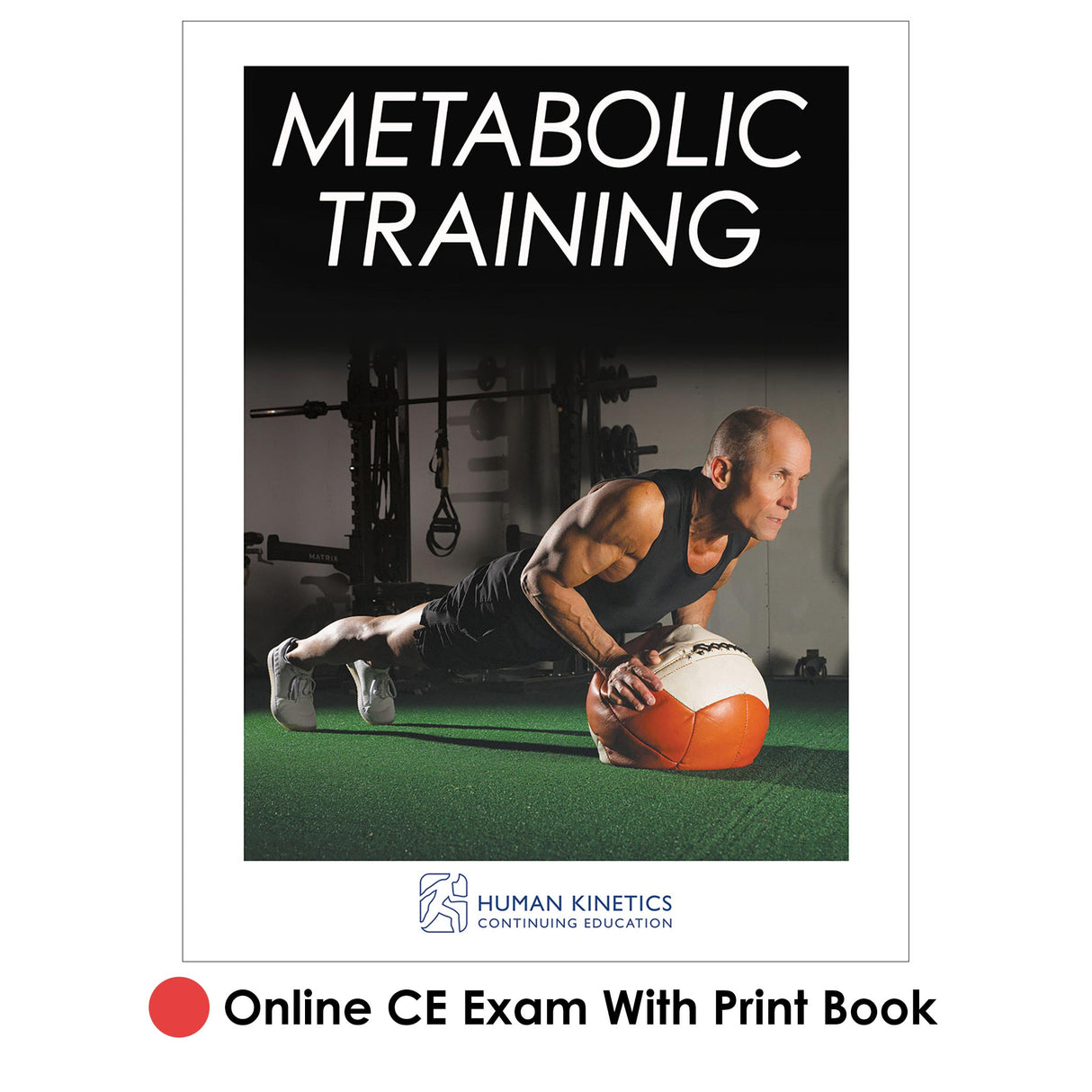 Metabolic Training Online CE Exam With Print Book