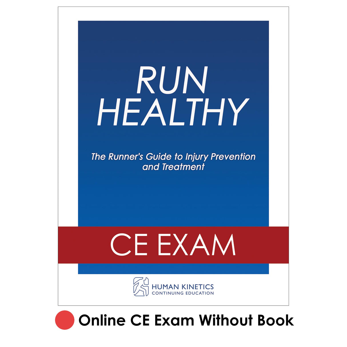 Run Healthy Online CE Exam Without Book