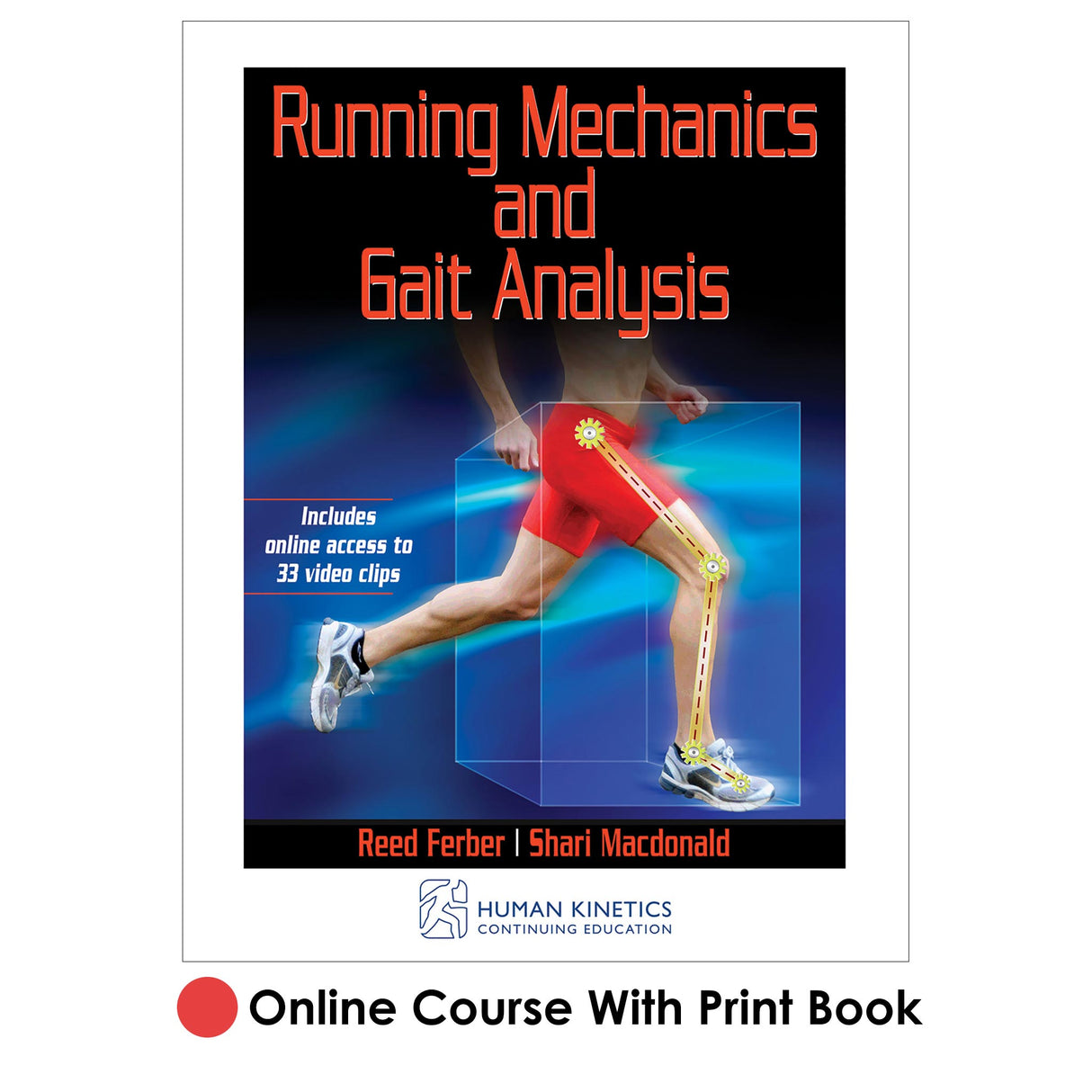 Running Mechanics and Gait Analysis Online CE Course With Print Book