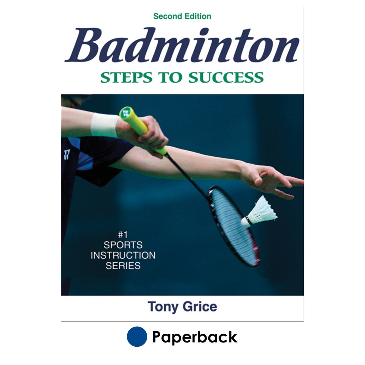 Badminton: Steps to Success - 2nd Edition