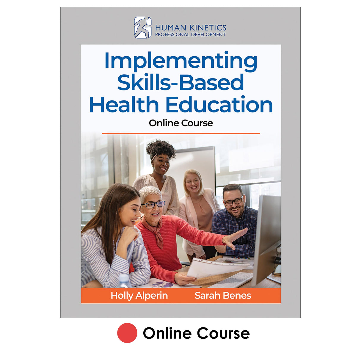 Implementing Skills-Based Health Education Online Course
