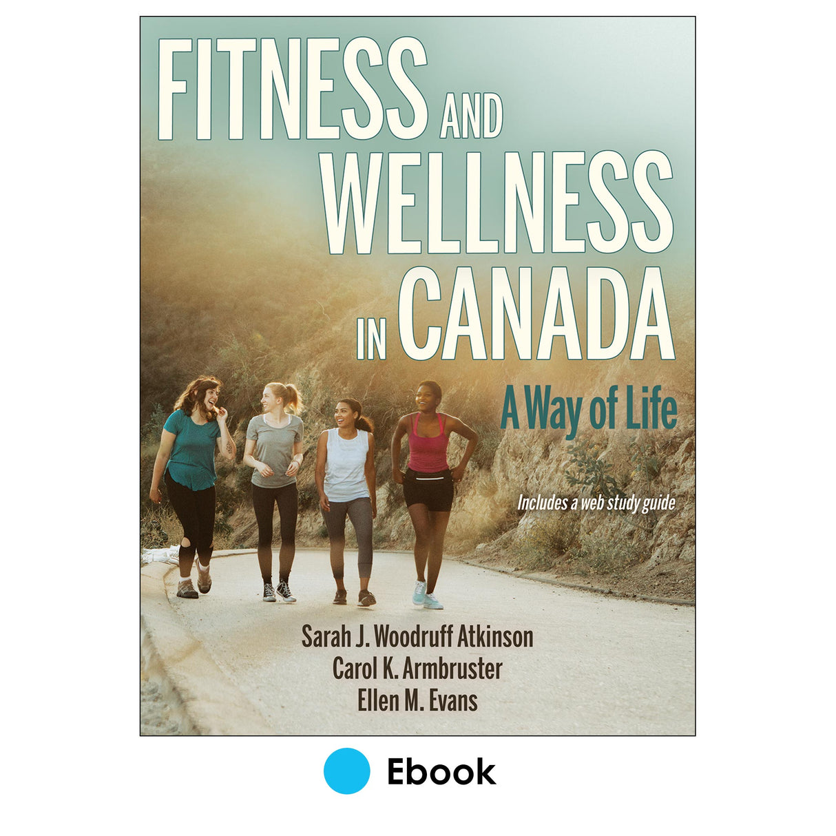 Fitness and Wellness in Canada epub With Web Study Guide