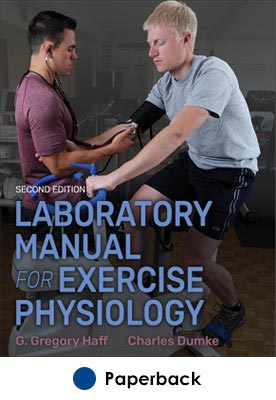 Laboratory Manual for Exercise Physiology 2nd Edition With HKPropel Access