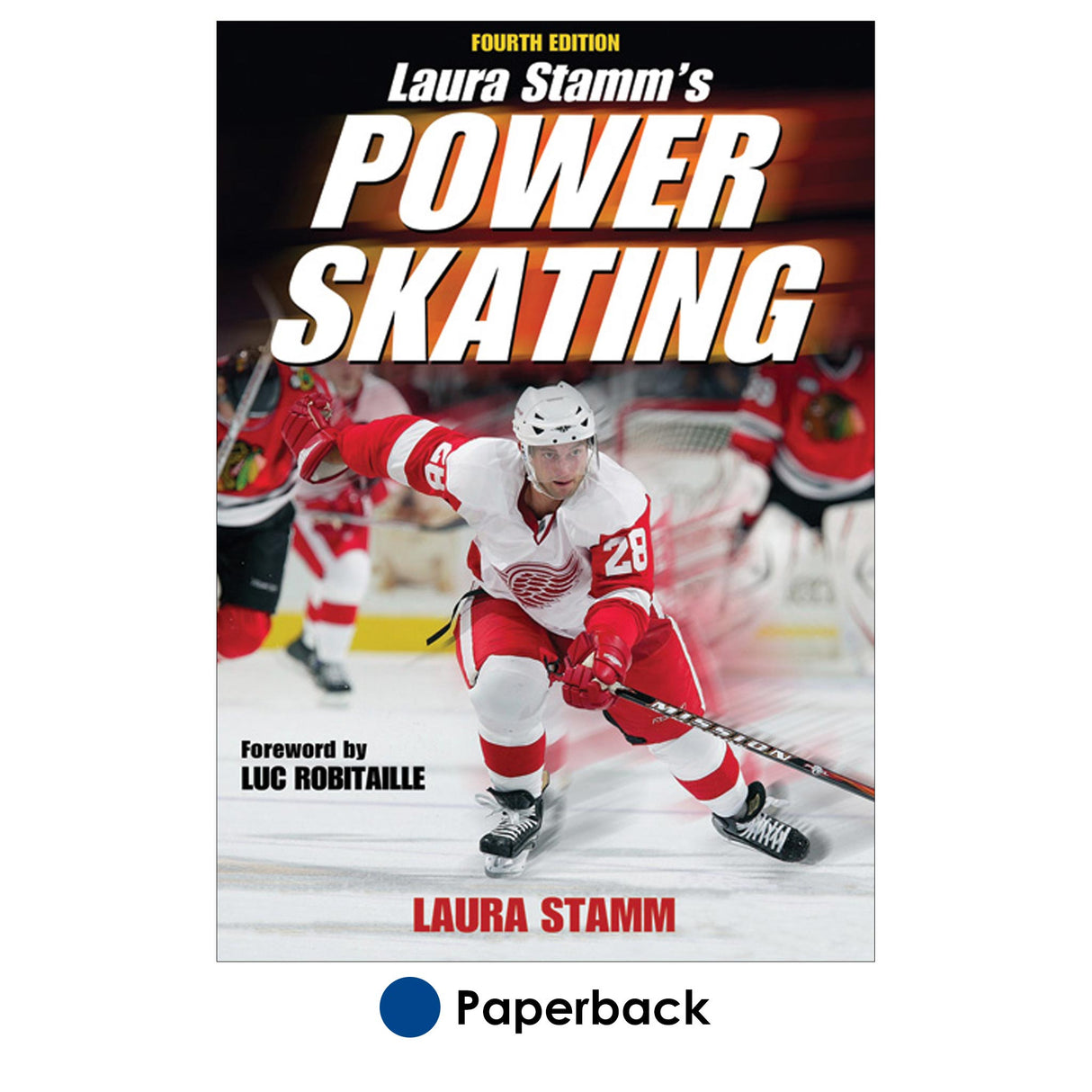 Laura Stamm's Power Skating - 4th Edition