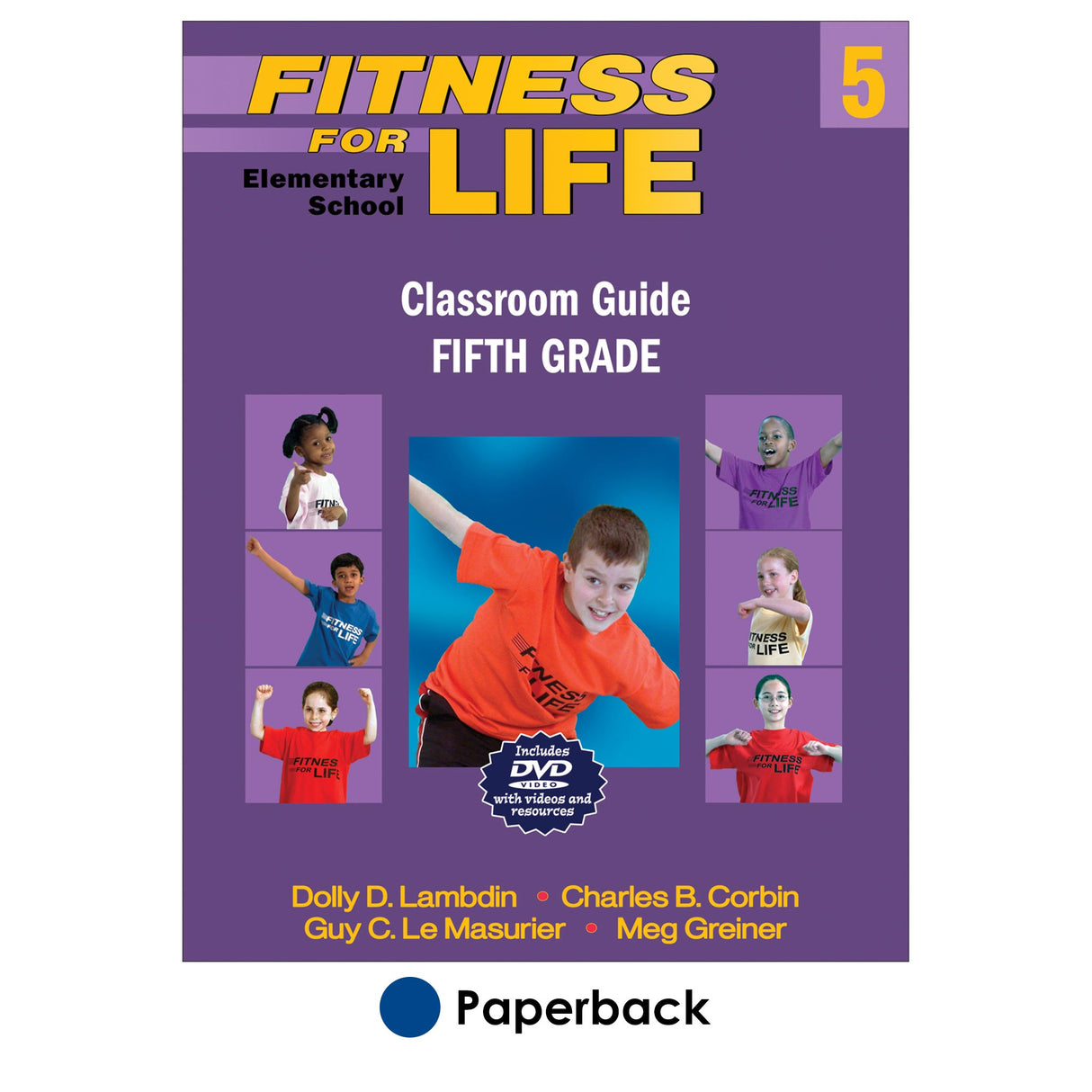Fitness for Life Elementary School Classroom Guide: Fifth Grade