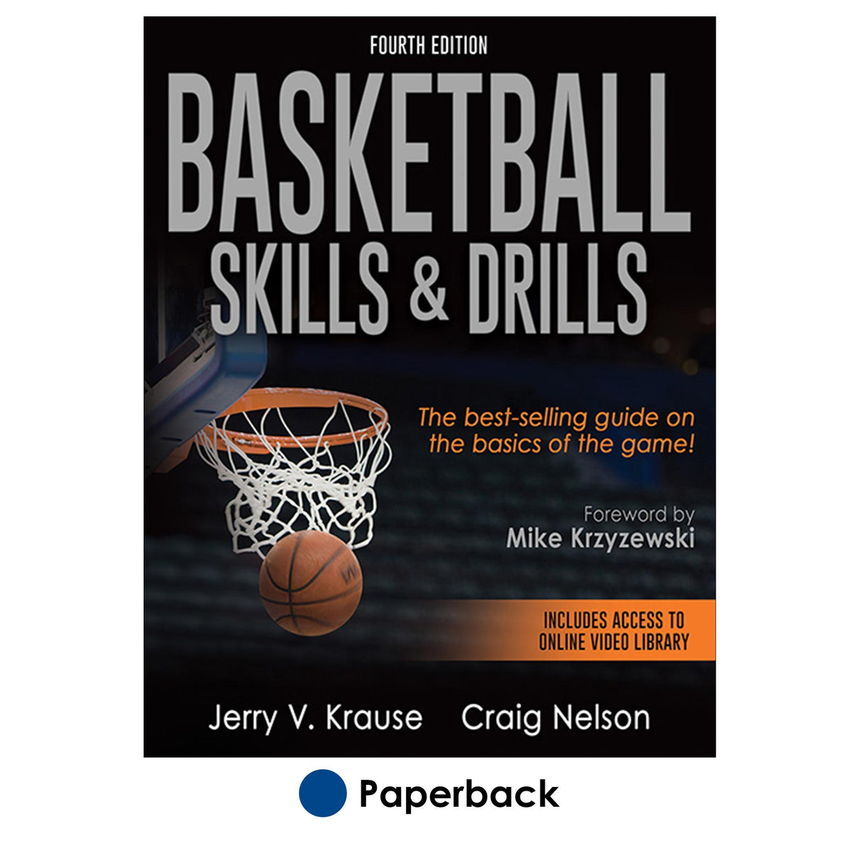Basketball Skills & Drills 4th Edition With HKPropel Online Video