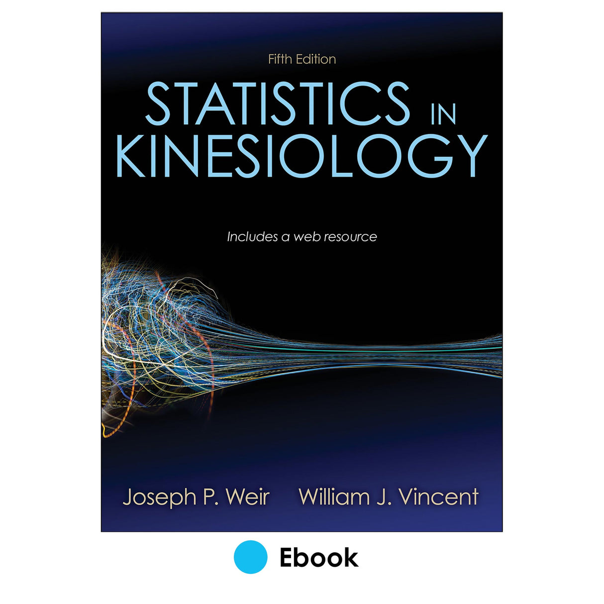 Statistics in Kinesiology 5th Edition epub With Web Resource