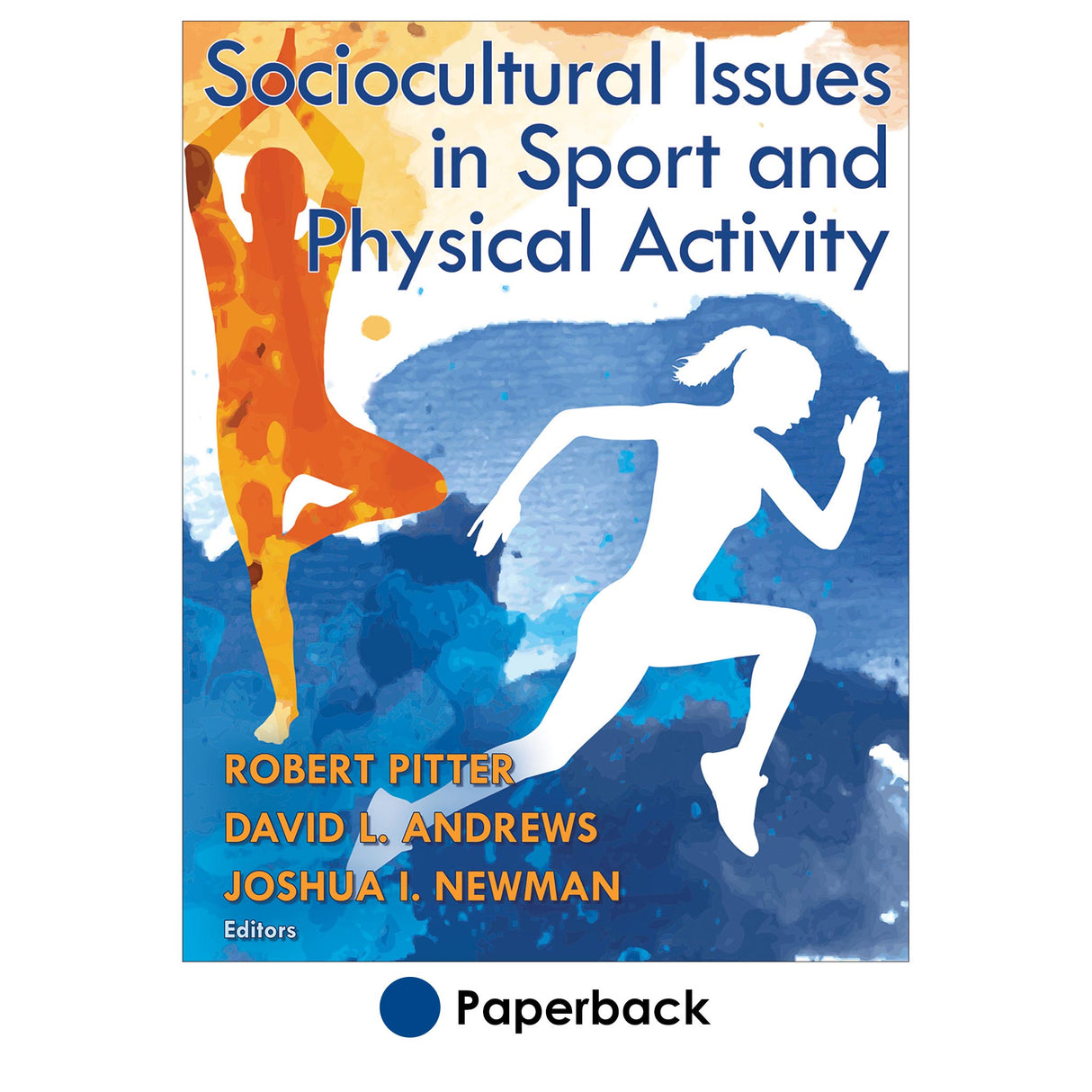 Sociocultural Issues in Sport and Physical Activity