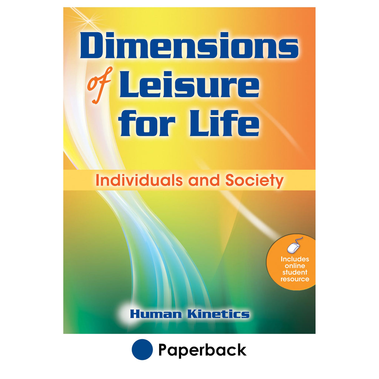 Dimensions of Leisure for Life