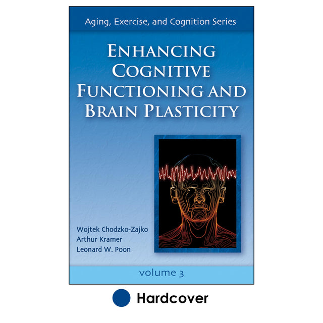 Enhancing Cognitive Functioning and Brain Plasticity