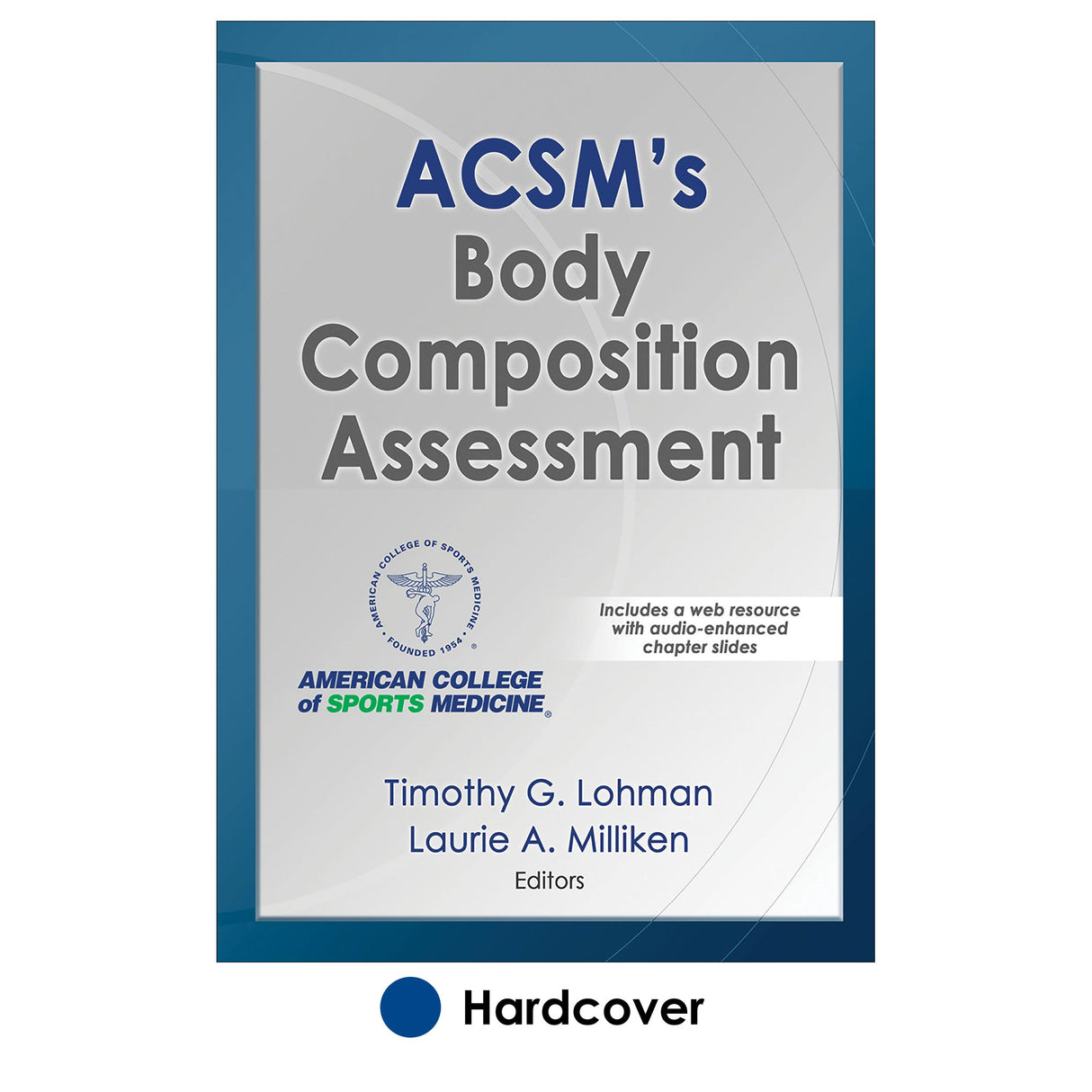 ACSM's Body Composition Assessment With Web Resource