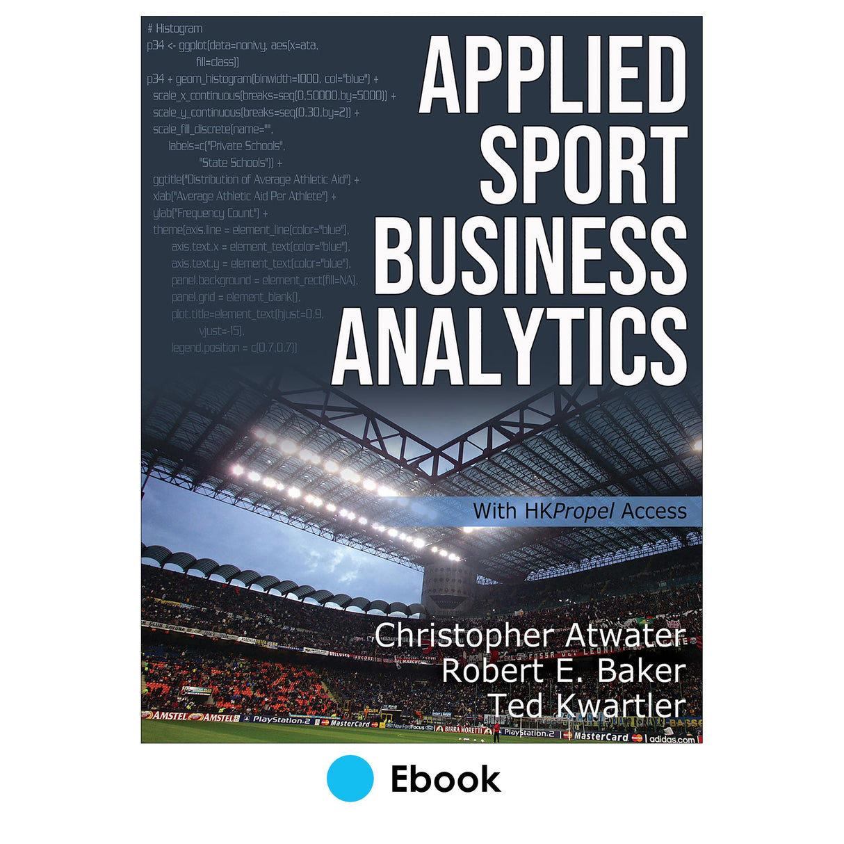 Applied Sport Business Analytics Ebook With HKPropel Access