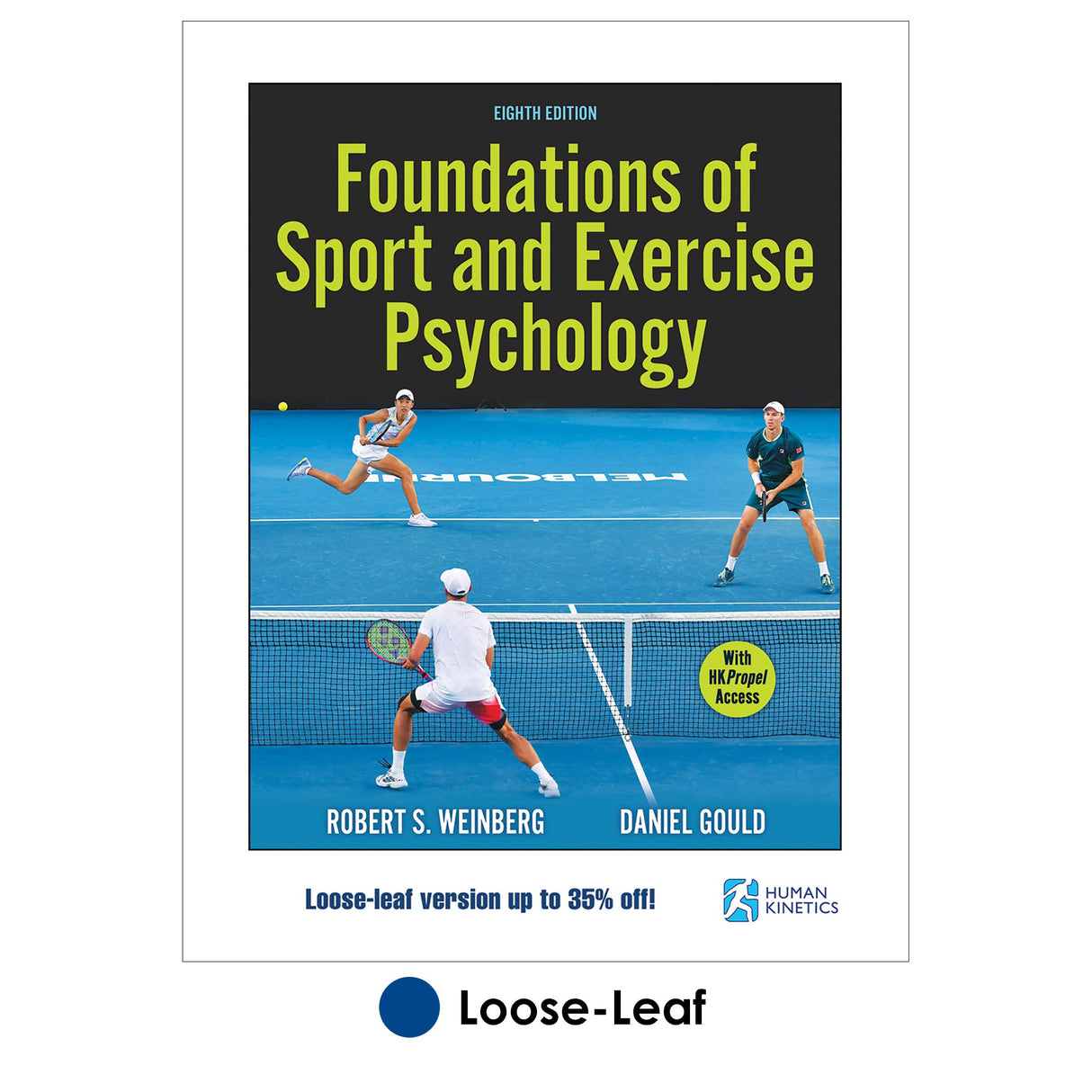 Foundations of Sport and Exercise Psychology 8th Edition With HKPropel Access Loose-Leaf Edition