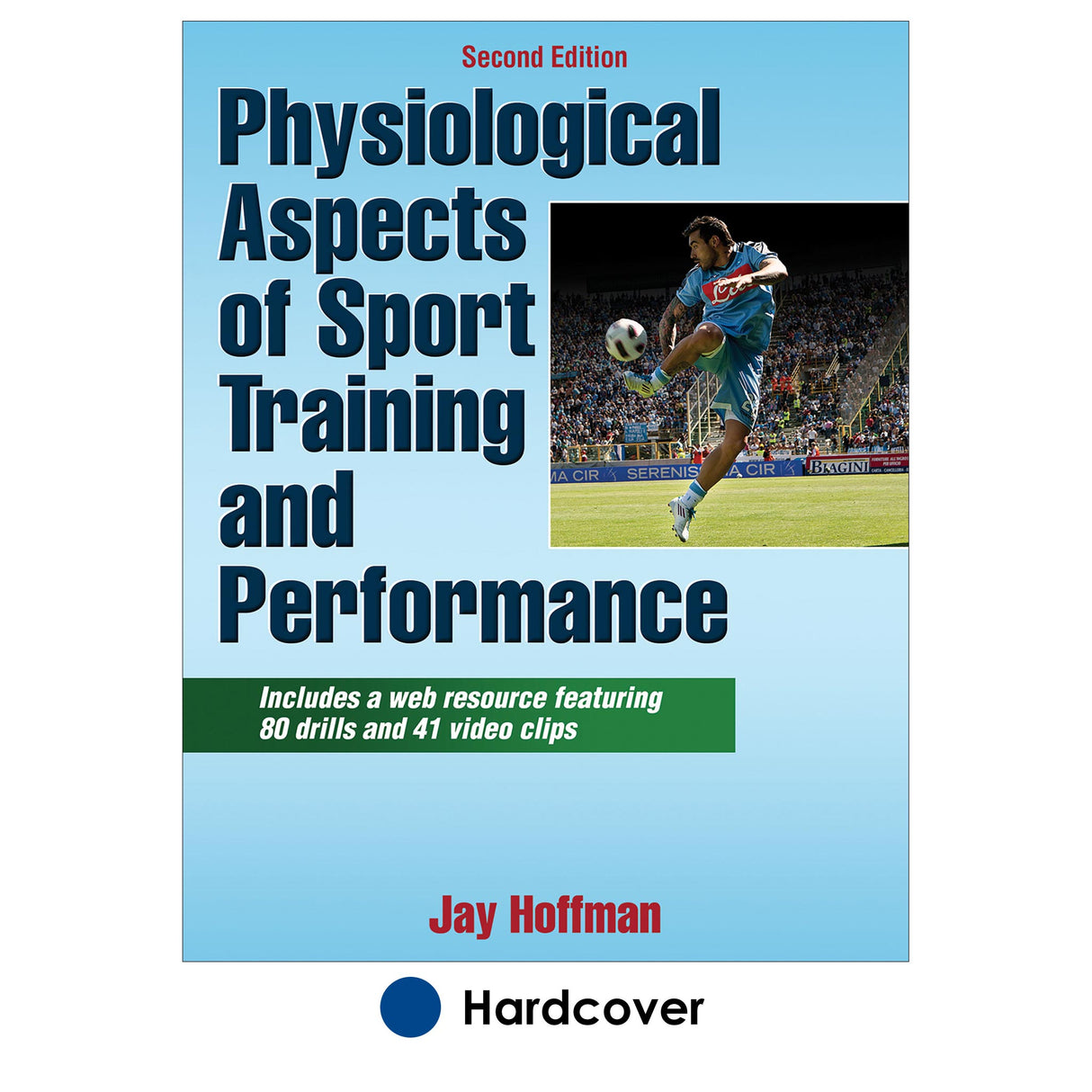 Physiological Aspects of Sport Training and Performance With Web Resource-2nd Edition