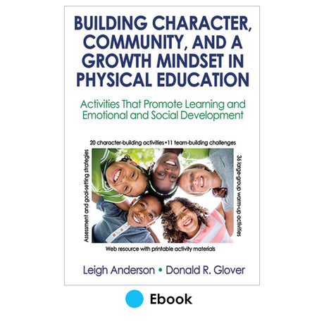 Building Character, Community, and a Growth Mindset in Physical Education PDF With Web Resource