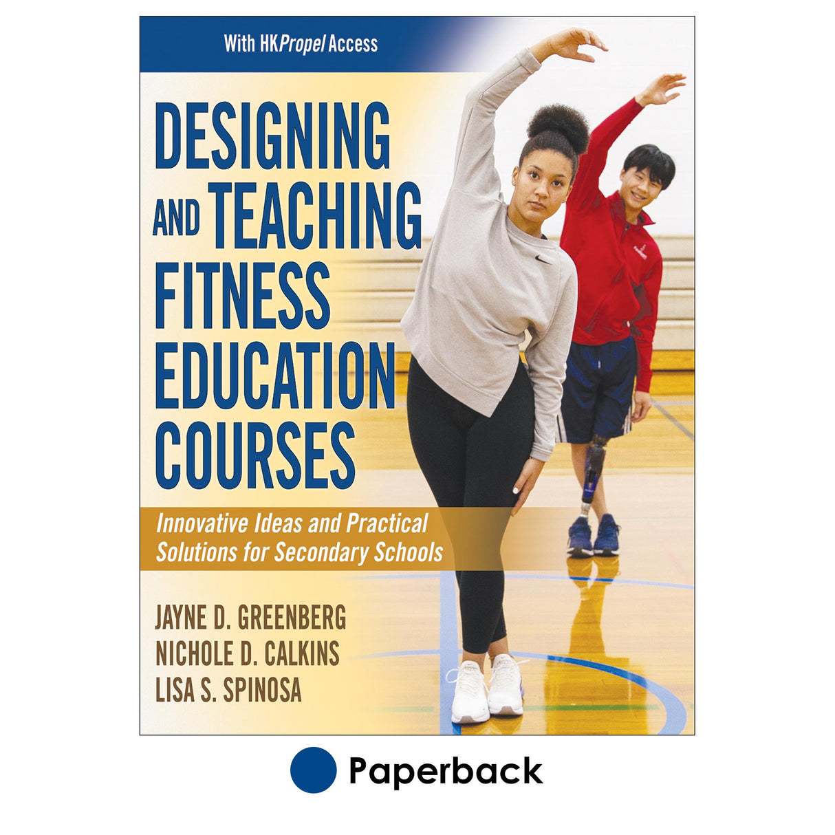 Designing and Teaching Fitness Education Courses With HKPropel Access