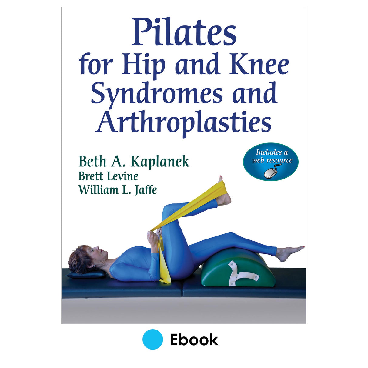 Pilates for Hip and Knee Syndromes and Arthroplasties PDF